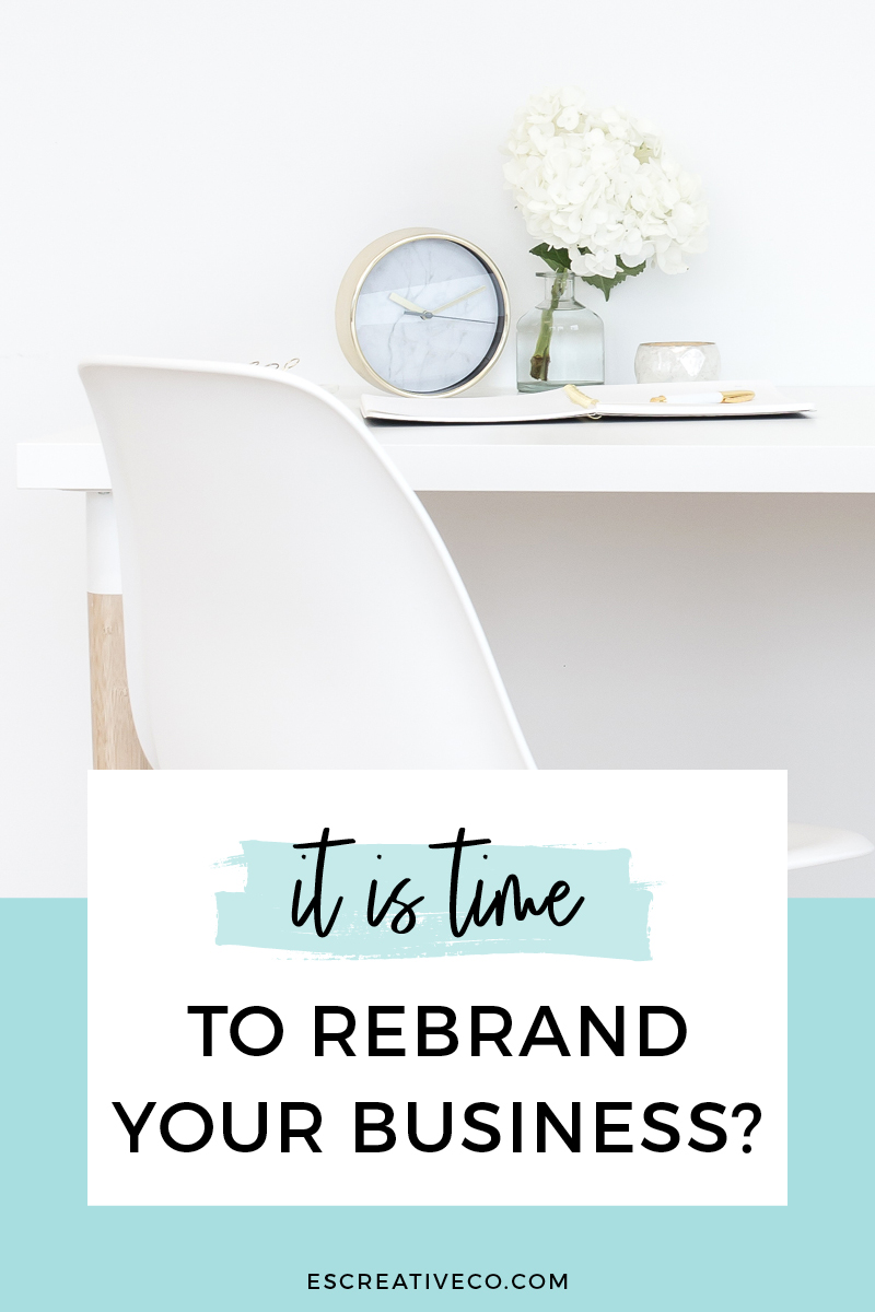 4 Ways To Know If Your Small Business Is Ready For A Rebrand | ES ...