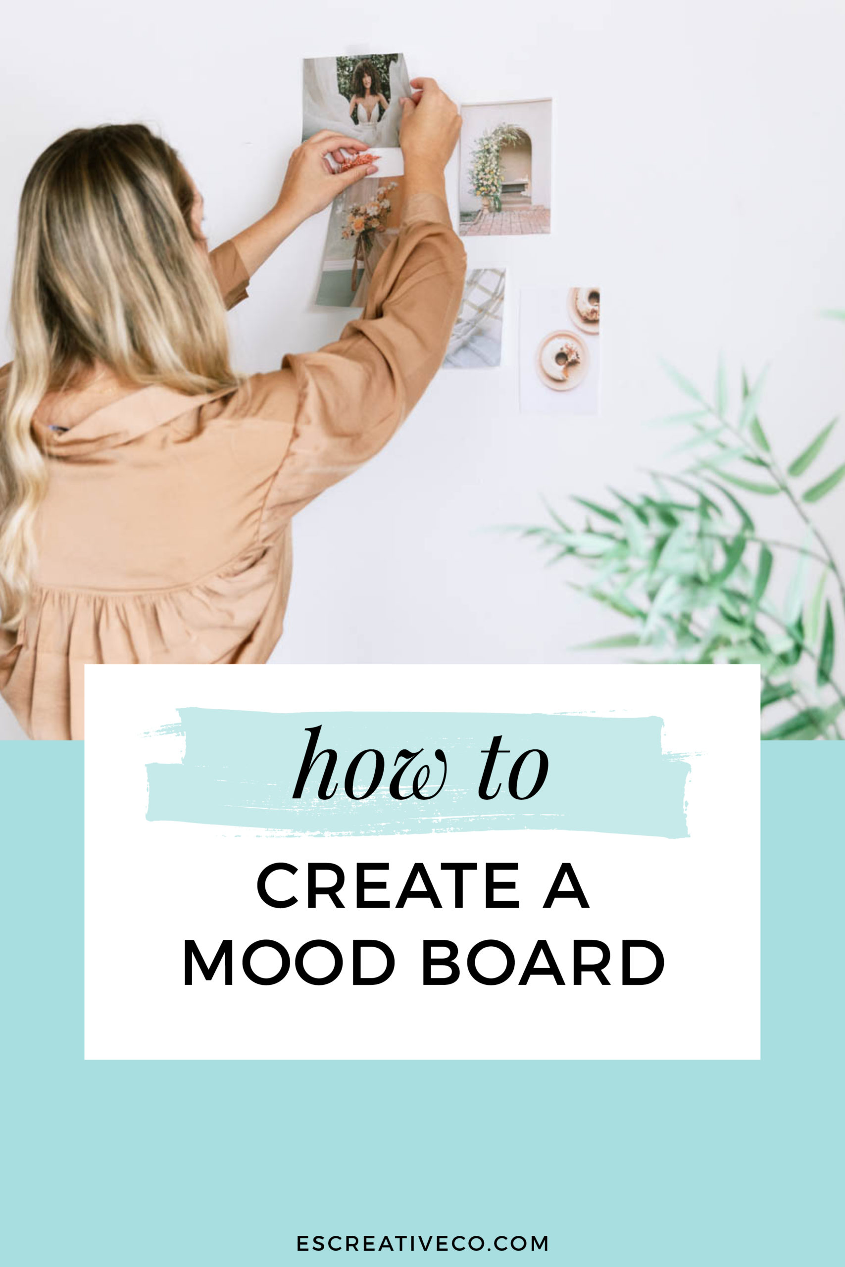 3 easy steps to creating a mood board - ES Creative Co